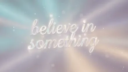 4K Ultra HD PC desktop wallpaper: believe in something in glowing script over soft pastel rays and gentle bokeh light.