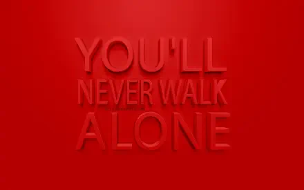 Red embossed YOU'LL NEVER WALK ALONE — Liverpool F.C. soccer 2K Quad HD PC desktop wallpaper/background.