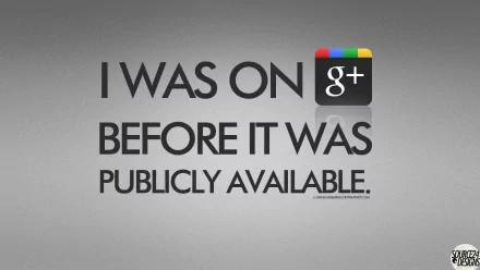 A humorous HD desktop wallpaper featuring a nostalgic message about early use of Google+ in social media and technology.