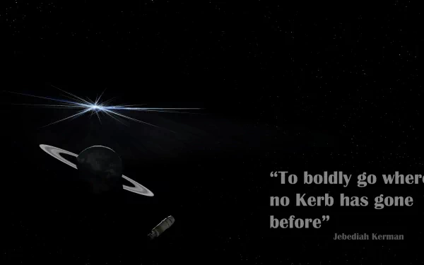 Kerbal Space Program video game 2K Quad HD PC wallpaper: space scene with ringed planet, distant star and capsule, with Jebediah Kerman quote To boldly go where no Kerb has gone before.