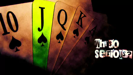 A vivid HD wallpaper featuring playing cards, showcasing a hand with a Joker, Jack, Queen, and King. The text Why so serious? adds a playful twist to this poker-themed background.