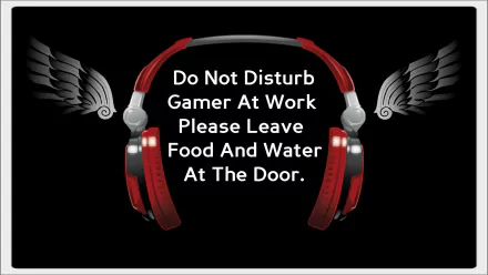 HD wallpaper featuring red headphones with wings and a humorous statement Do Not Disturb Gamer At Work Please Leave Food And Water At The Door on a black background.
