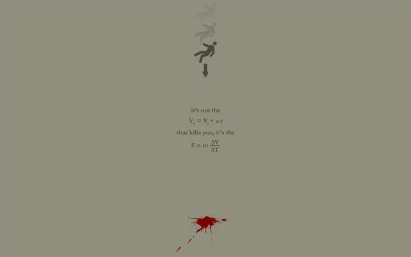 HD desktop wallpaper and background: A minimalistic, motivational image featuring a figure descending with text in the center and a red splatter at the bottom against a gray background.