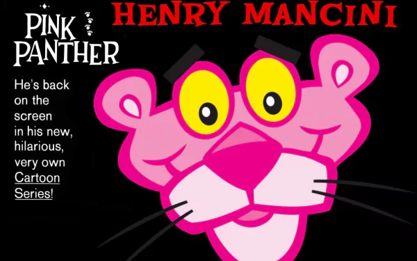 HD desktop wallpaper featuring The Pink Panther from The Pink Panther Show, with bright yellow eyes and a wide smile, announcing a humorous new cartoon series by Henry Mancini. Text reads: He's back on the screen...