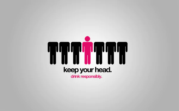 HD desktop wallpaper with a message 'keep your head. drink responsibly' and icons of people, highlighting one in pink against a grey background, related to alcohol responsibility.
