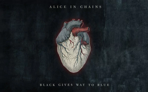 A dark, grunge-inspired HD wallpaper featuring an anatomical heart, accompanied by the text Alice In Chains and Black Gives Way to Blue, embodying the hard rock essence.