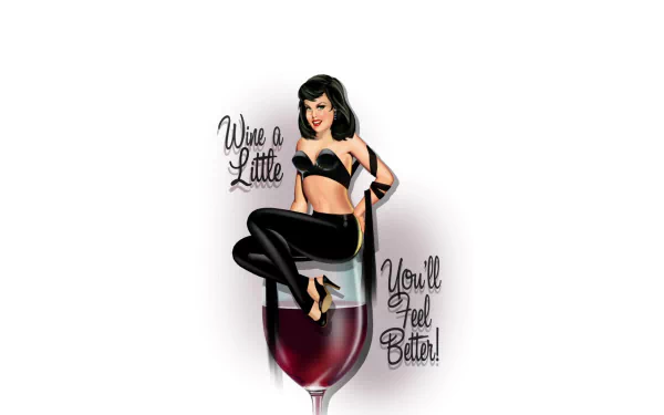 Artistic pin-up style HD desktop wallpaper featuring a woman in black lingerie sitting on a glass of red wine with the text Wine a little, you'll feel better.