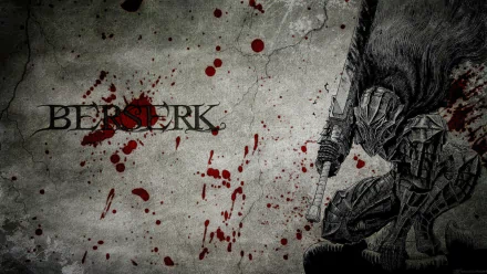 HD desktop wallpaper featuring an anime artwork from Berserk, with a dark, gritty background, blood splatters, and a heavily armored character wielding a large sword.
