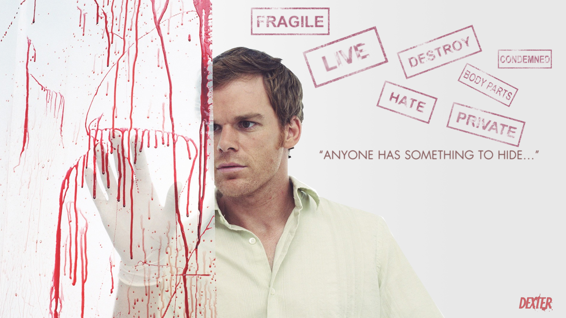 Dexter Morgan from Fringe, played by Michael C. Hall.