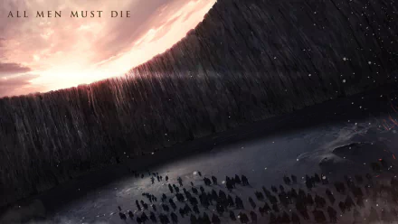 A dramatic HD wallpaper from Game of Thrones features a towering wall against a sunset, with a silhouetted crowd below. The phrase All men must die enhances the ominous atmosphere.