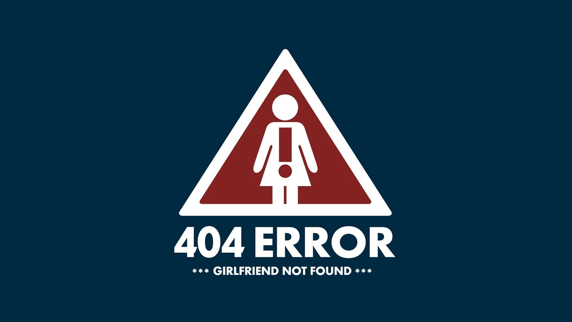 Funny HD PC desktop wallpaper showing a 404 error sign with a female figure and the text Girlfriend Not Found on a dark blue background.