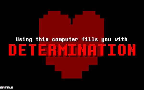 HD desktop wallpaper featuring a red pixelated heart from the video game Undertale, with the text Using this computer fills you with DETERMINATION in white and red.
