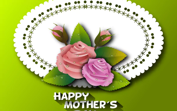 HD desktop wallpaper with a green background featuring pink roses and buds, surrounded by a delicate lace pattern. The text Happy Mother's Day is at the bottom.