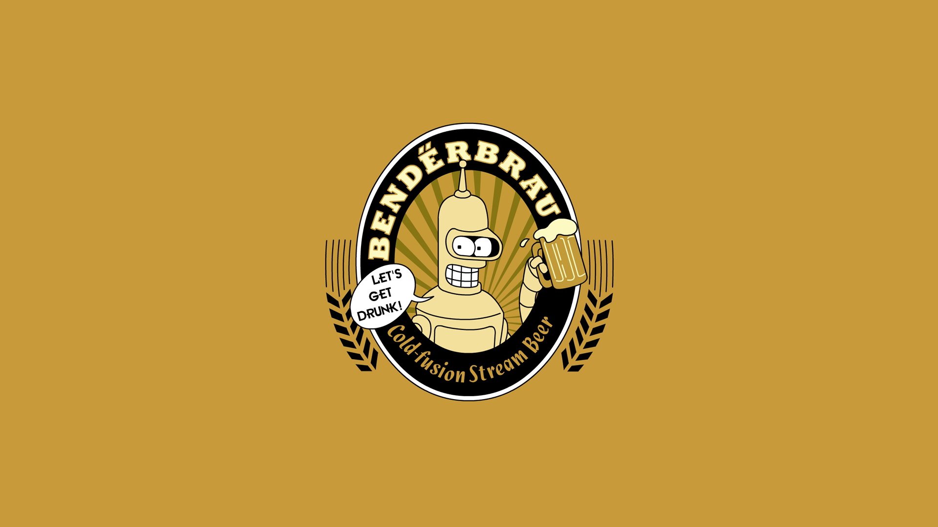 HD PC desktop wallpaper featuring Bender from the TV show Futurama in a Benderbrau emblem with beer and text Let's get drunk on a mustard yellow background.