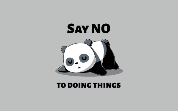  Lazy Panda &quot;Say No To Doing Things&quot;