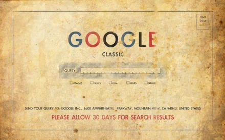 Vintage-style Google search page wallpaper, featuring a humorous send your query note to Google's address with a 30-day search result disclaimer. HD desktop background with a nostalgic, worn paper texture.
