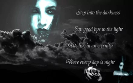 HD desktop wallpaper featuring a dark, gothic theme with a ghostly face, clouds, and text reading: Step into the darkness, Say goodbye to the light, We live in an eternity, Where every day is night.